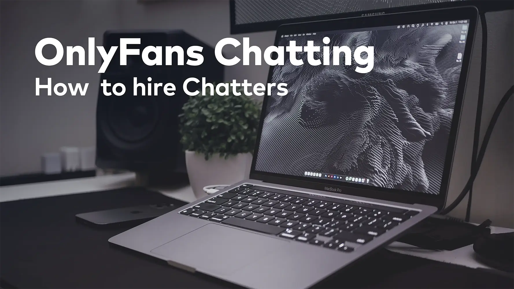 Hire OnlyFans Chatters to Scale Your Business and Maximize Income